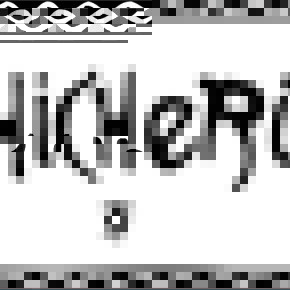 LA CHICHERIA